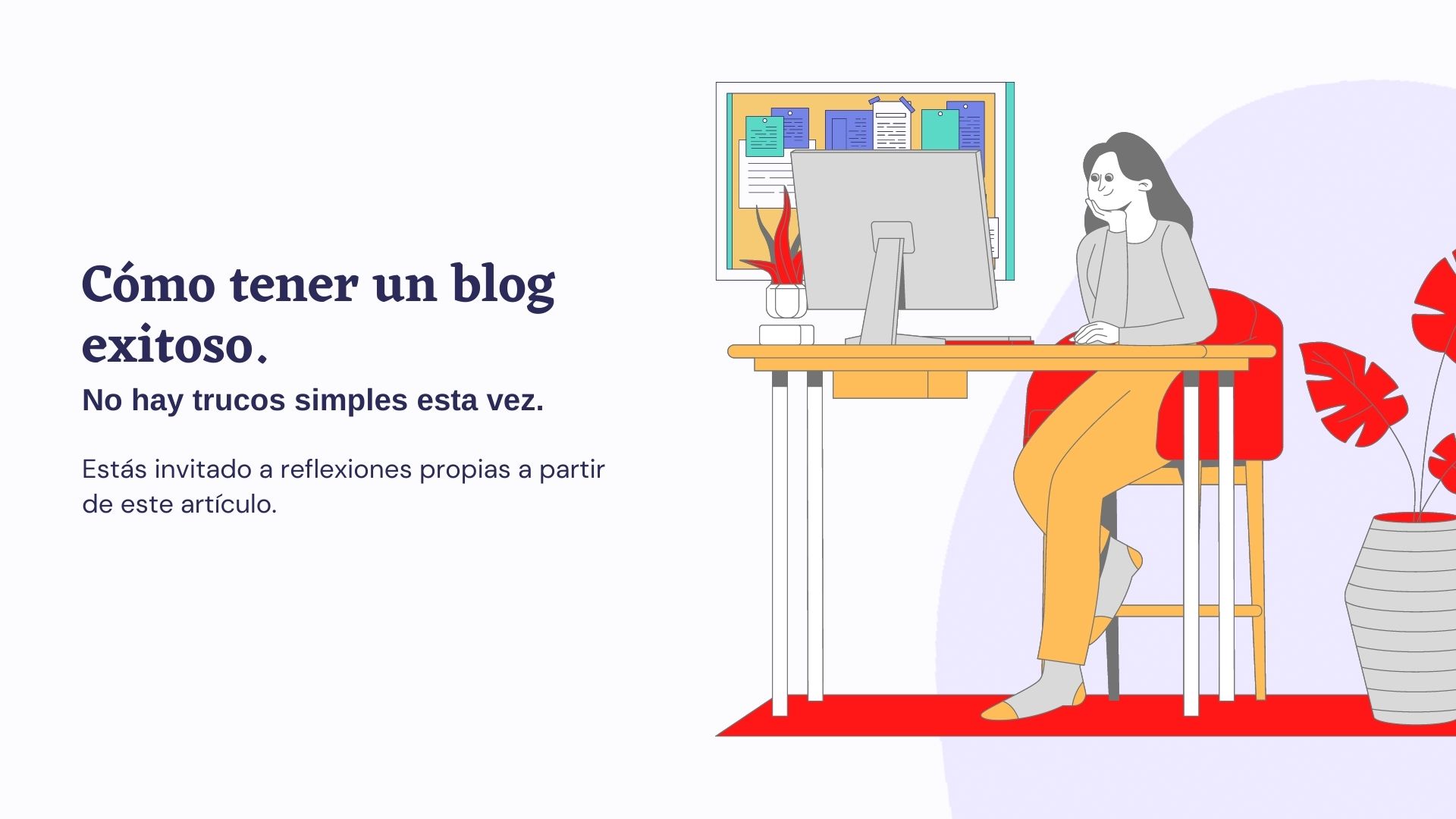 Quiero triunfar con mi blog.